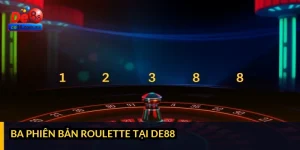 Ba phiên bản Roulette tại DE88