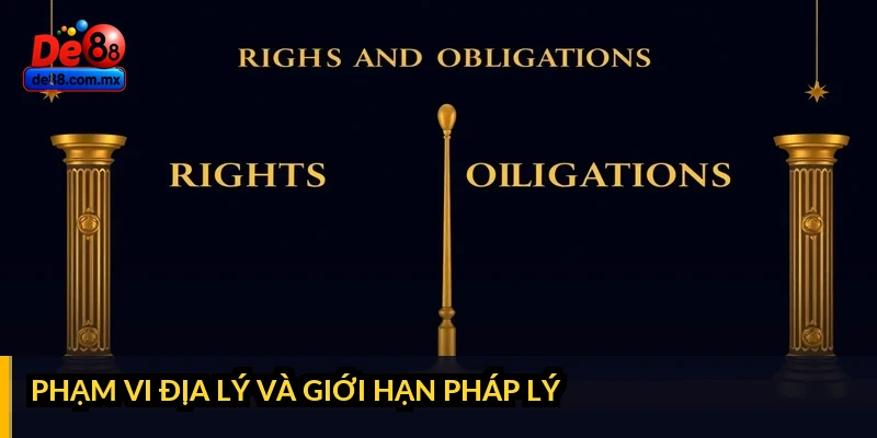 Phạm vi địa lý và giới hạn pháp lý