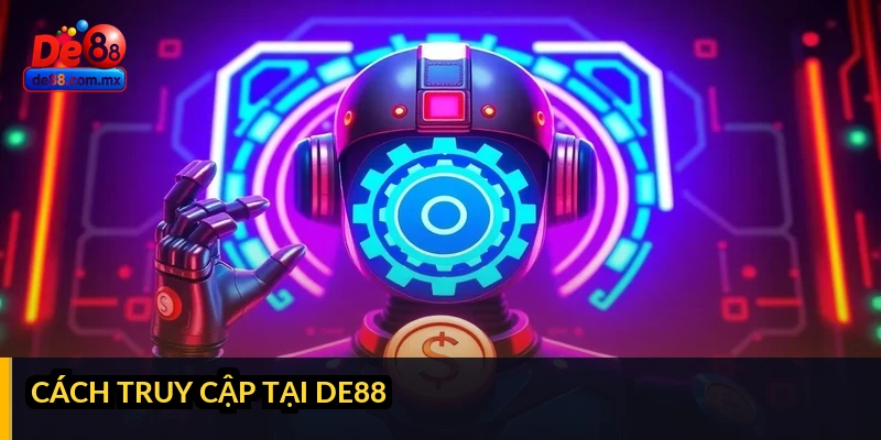 Cách truy cập tại DE88